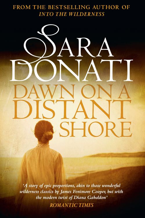 Cover Art for 9781742748399, Dawn on a Distant Shore by Sara Donati