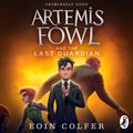 Cover Art for B008G39XYC, The Last Guardian: Artemis Fowl, Book 8 (Unabridged) by Unknown