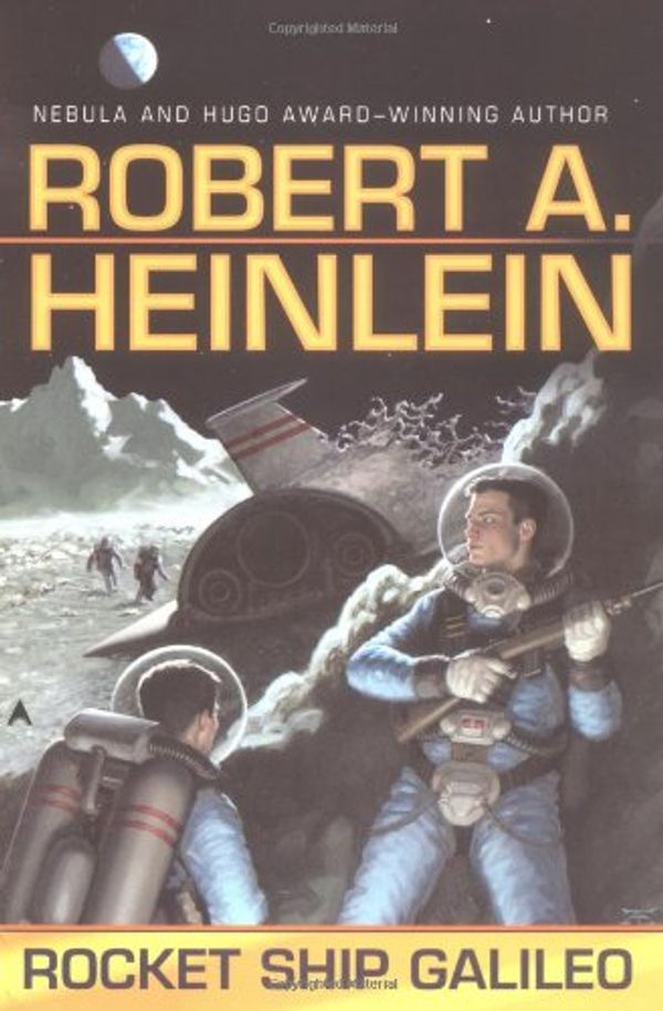 Cover Art for 9780441012374, Rocket Ship Galileo by Robert A. Heinlein