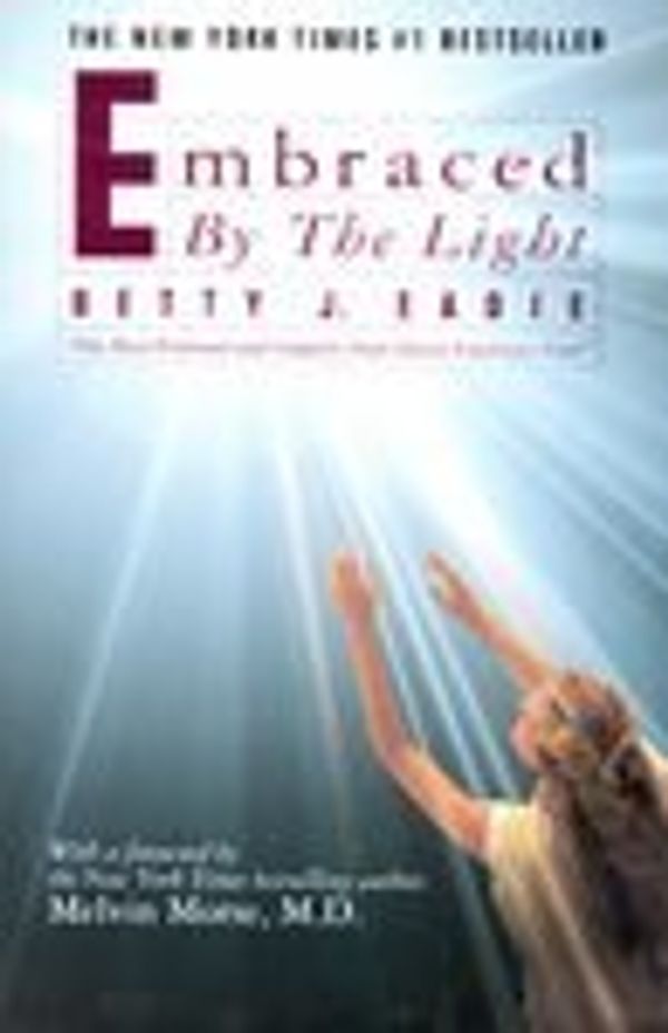 Cover Art for 9780745130170, Embraced by Light by Betty J. Eadie
