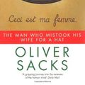 Cover Art for B00I61KQ72, By Oliver Sacks - The Man Who Mistook His Wife for a Hat (Picador) (1st (first) edition) by Oliver Sacks