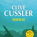 Cover Art for B00I5VTVQK, Vixen 03 (Dirk Pitt 4) (Spanish Edition) by Clive Cussler