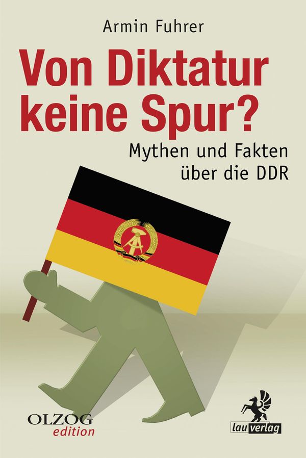 Cover Art for 9783957681522, Von Diktatur keine Spur? by Armin Fuhrer