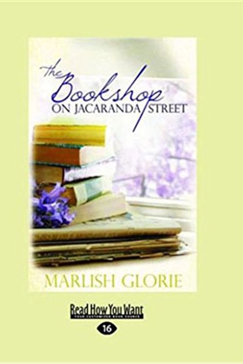 Cover Art for 9781458763037, The Bookshop on Jacaranda Street by Glorie