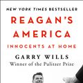 Cover Art for 9781504045414, Reagan's America by Garry Wills