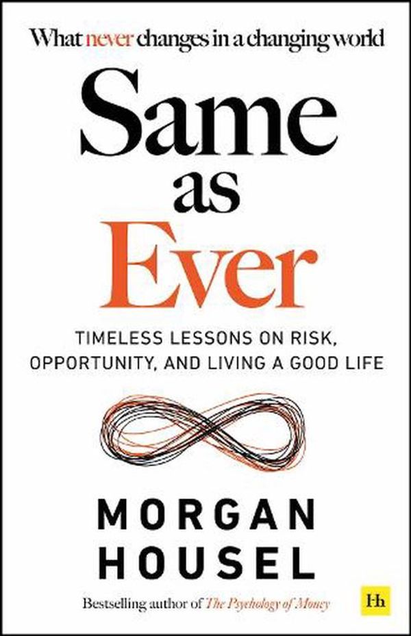 Cover Art for 9781804090633, Same as Ever by Morgan Housel