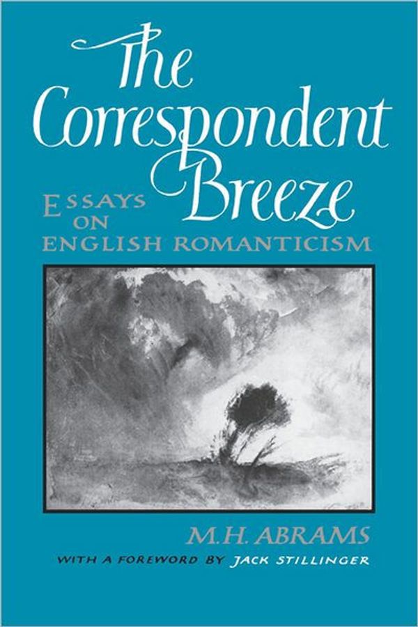 Cover Art for 9780393018370, The Correspondent Breeze by M. H. Abrams