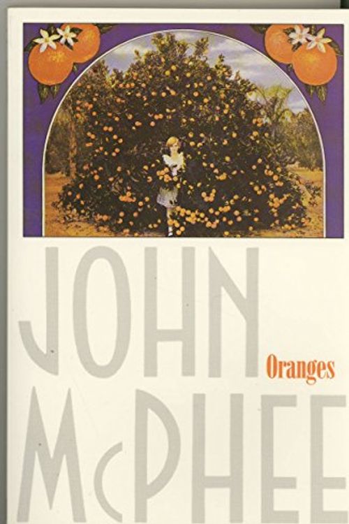 Cover Art for 9780921912156, Oranges by John McPhee