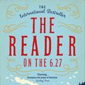 Cover Art for 9781743537589, Reader on the 6.27 (Hardcover) by Jean-Paul Didierlaurent