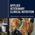 Cover Art for 9780813806570, Applied Veterinary Clinical Nutrition by Andrea J. Fascetti