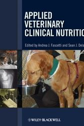 Cover Art for 9780813806570, Applied Veterinary Clinical Nutrition by Andrea J. Fascetti