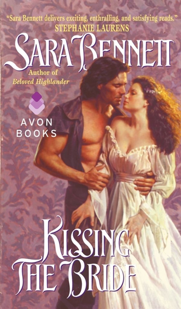 Cover Art for 9780061746321, Kissing the Bride by Sara Bennett