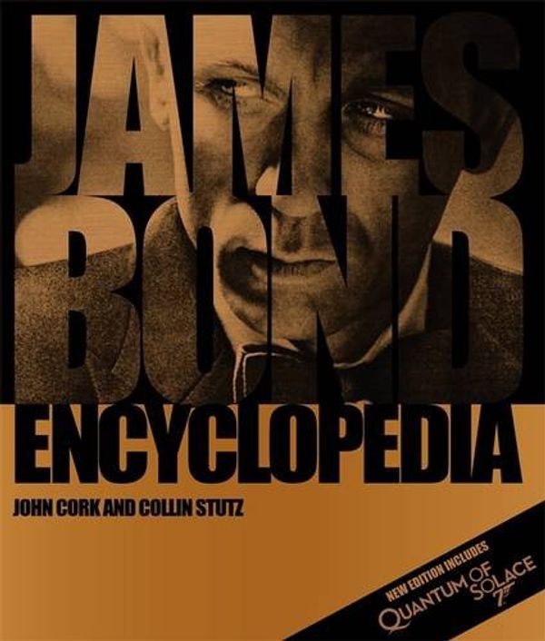Cover Art for 9781405344302, James Bond Encyclopedia by John Cork