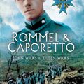 Cover Art for 9781848848832, Rommel and Caporetto by Wilks J. & wilks E.