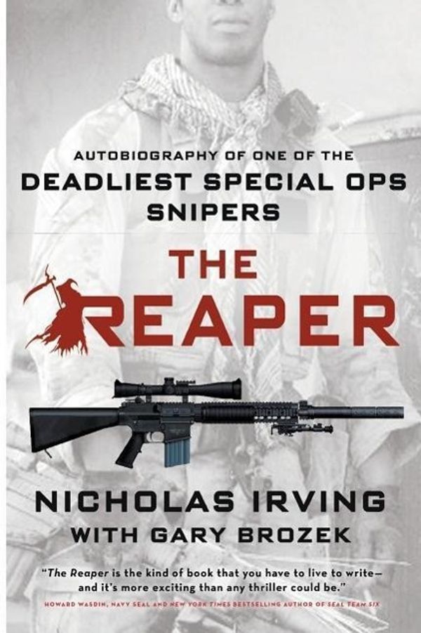 Cover Art for 9781863957090, The Reaper: Autobiography of One of the Deadliest Special Ops Snipers by Irving Nicholas