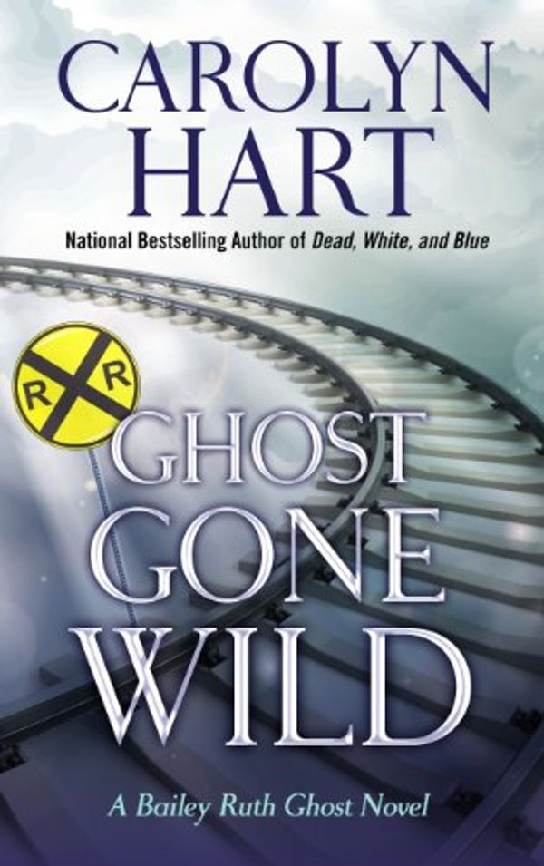 Cover Art for 9781410464248, Ghost Gone Wild by Carolyn Hart
