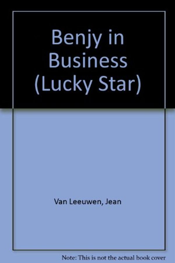 Cover Art for 9780590412162, Benjy in Business by Jean Van Leeuwen