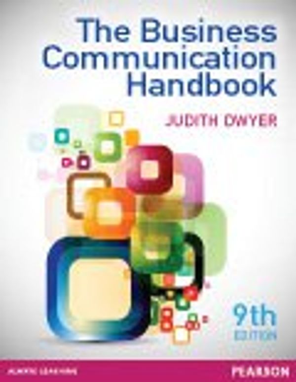 Cover Art for 9781442546738, The Business Communication Handbook by Judith Dwyer