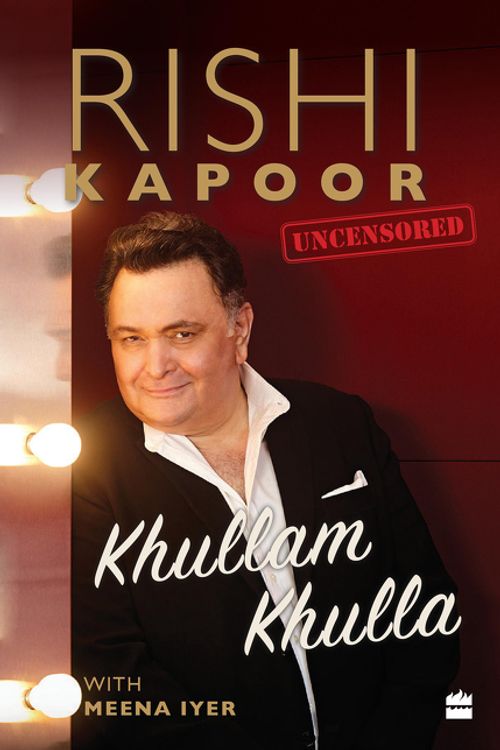 Cover Art for 9789352643028, Khullam Khulla: Rishi Kapoor Uncensored by Rishi Kapoor, Meena Iyer
