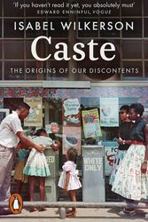 Cover Art for 9780141995465, Caste: The International Bestseller by Isabel Wilkerson
