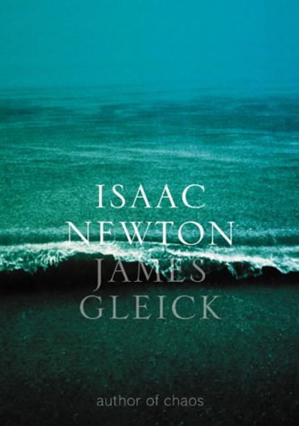 Cover Art for 9780007163175, Isaac Newton by James Gleick