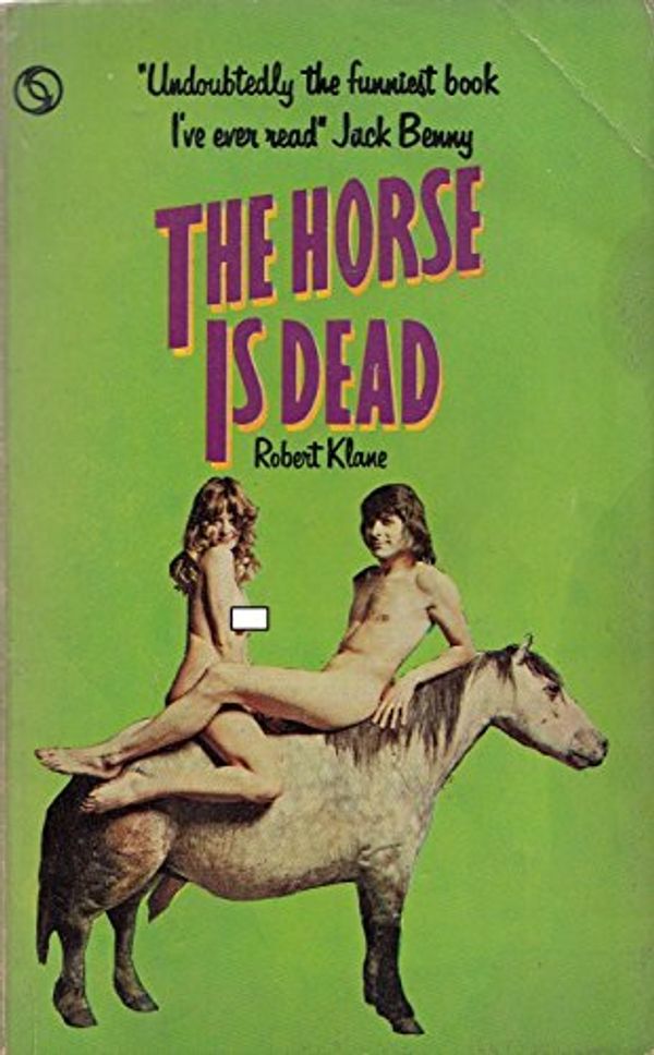 Cover Art for 9780426067870, Horse is Dead by Robert Klane