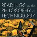 Cover Art for 9780742514898, Readings in the Philosophy of Technology by David M. Kaplan