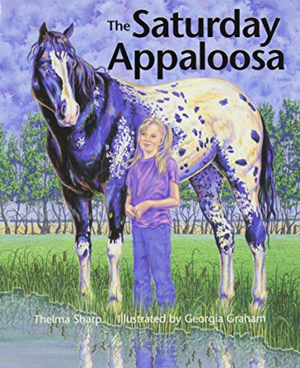 Cover Art for 9780889954670, The Saturday Appaloosa by Thelma Sharp