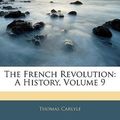 Cover Art for 9781145715967, The French Revolution by Thomas Carlyle