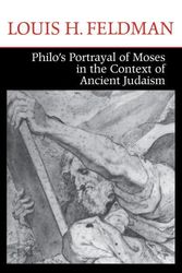 Cover Art for 9780268159511, Philo's Portrayal of Moses in the Context of Ancient Judaism by Louis H Feldman