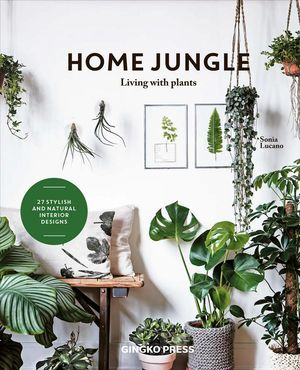 Cover Art for 9783943330267, Home Jungle by Sonia Lucano