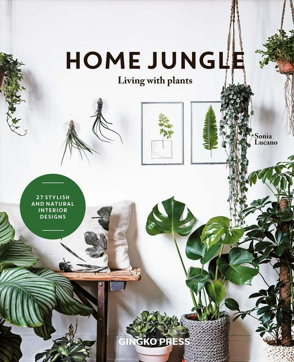 Cover Art for 9783943330267, Home Jungle by Sonia Lucano