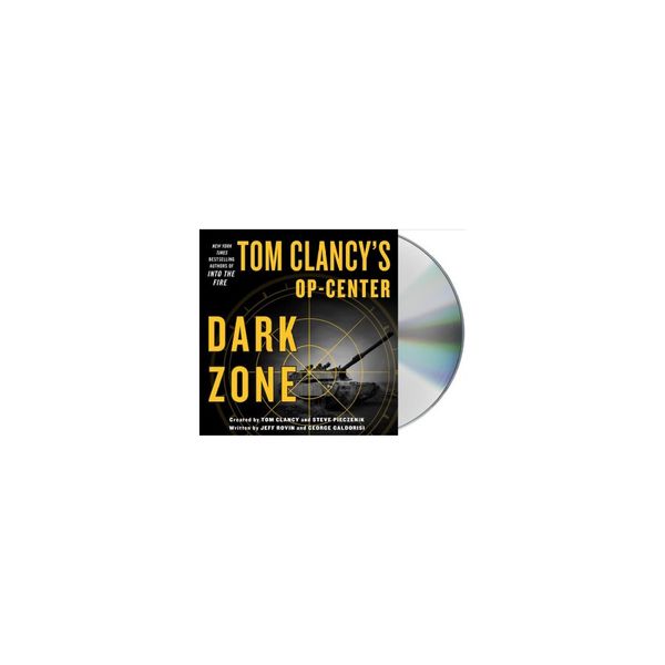 Cover Art for 9781427285591, Dark Zone (Tom Clancy's Op-Center) by Rovin, Jeff, Galdorisi, George