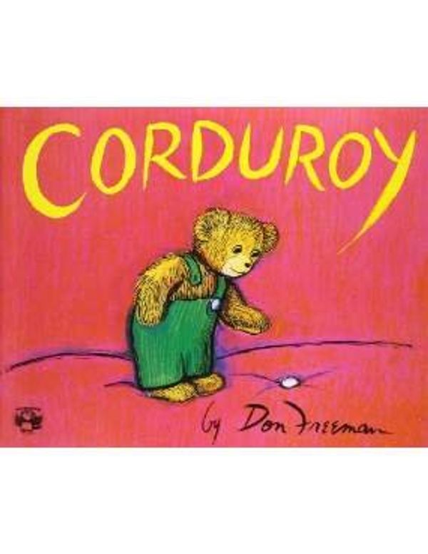 Cover Art for 9780439804080, Corduroy with Read Along Cd by Don Freeman