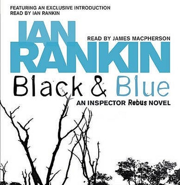 Cover Art for 9780752897219, Black and Blue by Ian Rankin