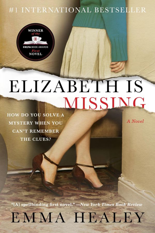 Cover Art for 9780062309709, Elizabeth Is Missing by Emma Healey