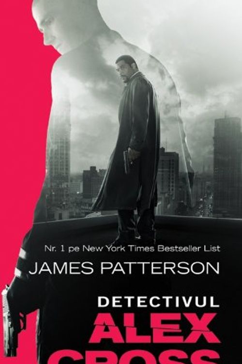 Cover Art for 9786066093101, Detectivul Alex Cross - James Patterson by James Patterson