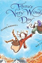 Cover Art for 9780618986767, Flora’s Very Windy Day by Jeanne Birdsall