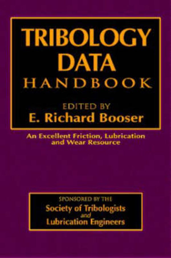 Cover Art for 9780849339042, The Handbook of Tribology Data by E. Richard Booser