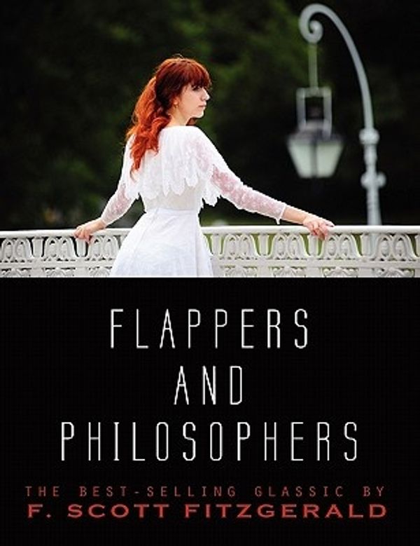 Cover Art for 9781609421441, Flappers and Philosophers by F. Scott Fitzgerald