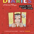 Cover Art for 9781446451991, The Donut Diaries: Escape from Camp Fatso: Book 3 by Dermot Milligan, David Tazzyman, Anthony McGowan