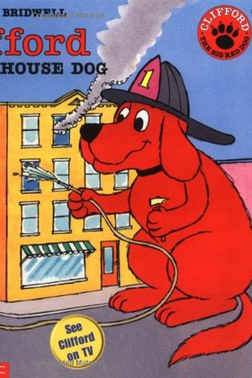 Cover Art for 9780590484190, Clifford the Firehouse Dog (Paperback) by Norman Bridwell