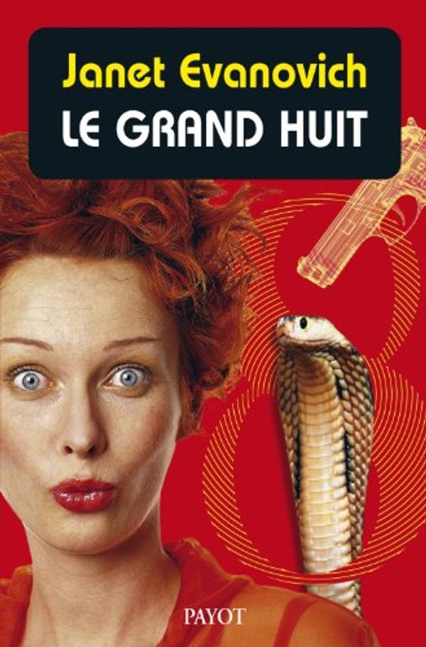 Cover Art for 9782228899970, Le grand huit by Janet Evanovich