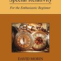 Cover Art for B06XJNNX1L, Special Relativity: For the Enthusiastic Beginner by Morin, David