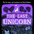 Cover Art for 9781399606998, The Last Unicorn by Peter S. Beagle