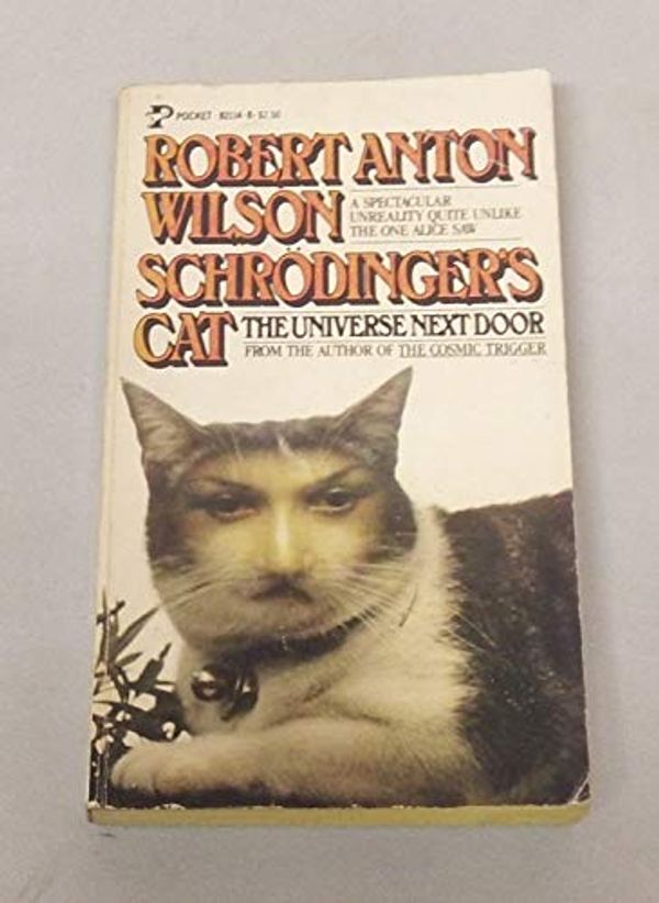 Cover Art for 9780671821142, Schrodinger's Cat I by Robert Anton Wilson