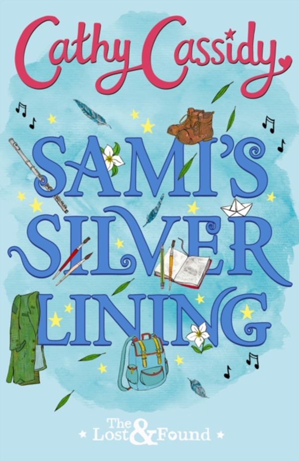 Cover Art for 9780241334485, Sami’s Silver Lining (The Lost and Found Book Two) by Cathy Cassidy