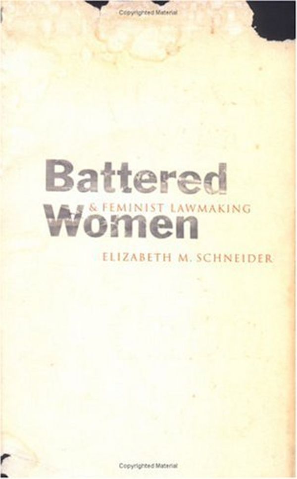 Cover Art for 9780300094114, Battered Women and Feminist Lawmaking by Elizabeth M. Schneider