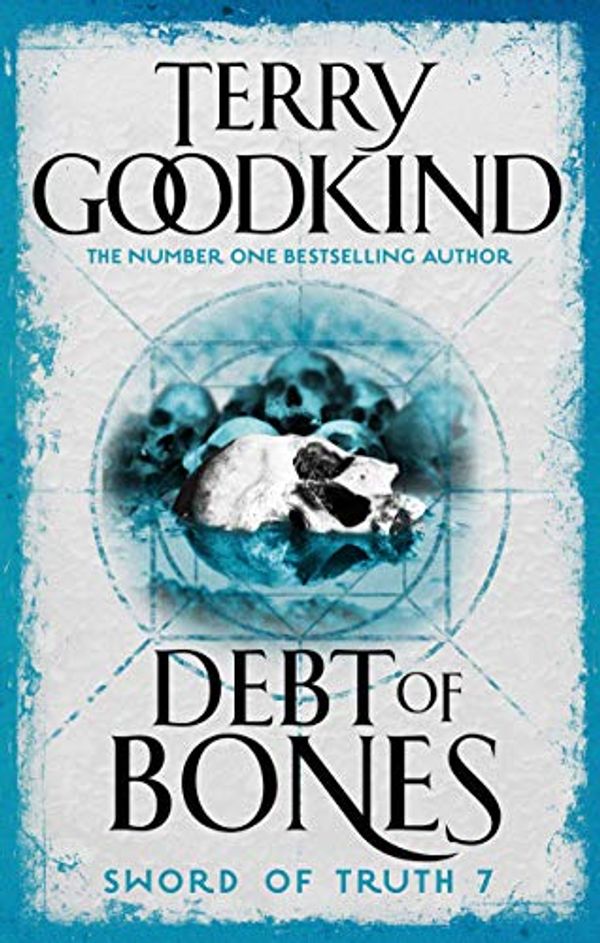 Cover Art for B00U7G0UWA, Debt Of Bones: Sword of Truth: A Prequel Novella by Terry Goodkind