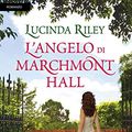 Cover Art for 9788809830639, L'angelo di Marchmont Hall by Lucinda Riley